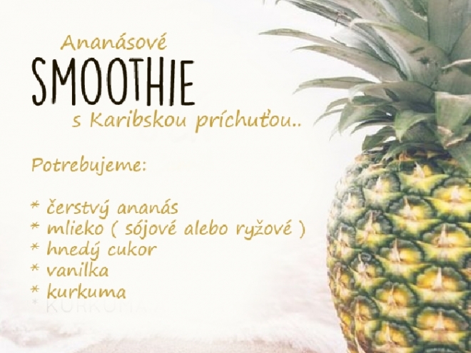 FIT Ananásové Smoothie "Žilinské sukničky"